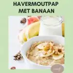 gezond-ontbijt-havermoutpap-met-banaan-gezondweekmenu.nl