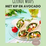 gezonde-wraps-met-kip-en-avocado-gezondweekmenu.nl