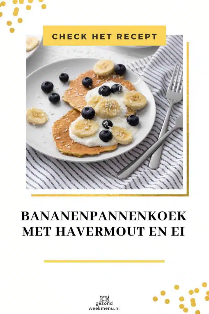 Gezonde bananenpannenkoek met havermout en ei: een lekker, snel en verantwoord ontbijt! Lees hier het recept voor deze supersimpele banaan havermout pannenkoeken! #havermoutpannenkoek #bananenpannenkoek #ontbijt