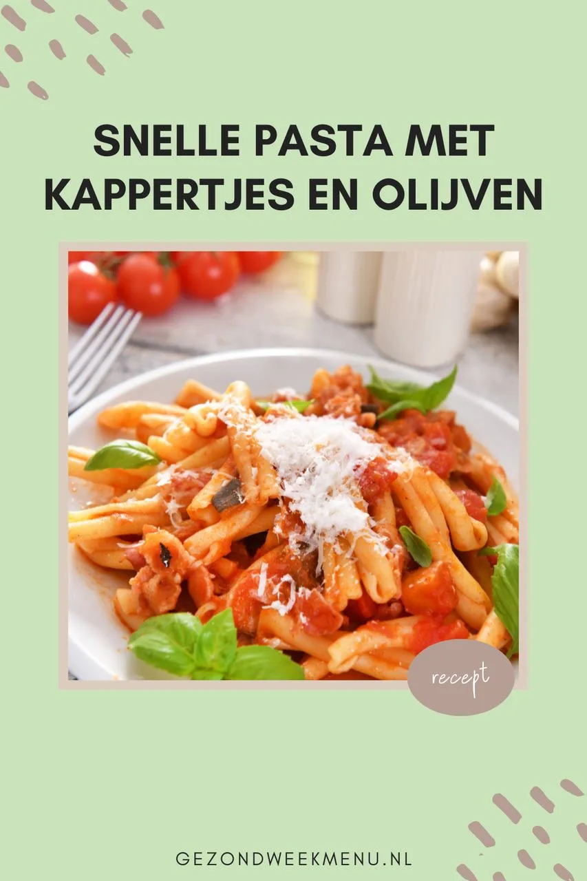 snelle-pasta-met-kappertjes-en-olijven-gezondweekmenu.nl