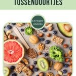 verantwoorde-snacks-gezonde-gezond-weekmenu